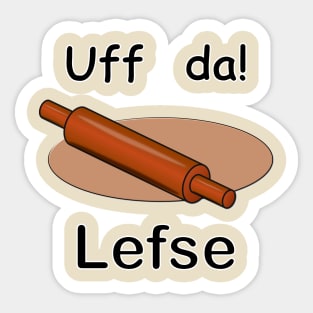 Uff Da! Lefse Sticker